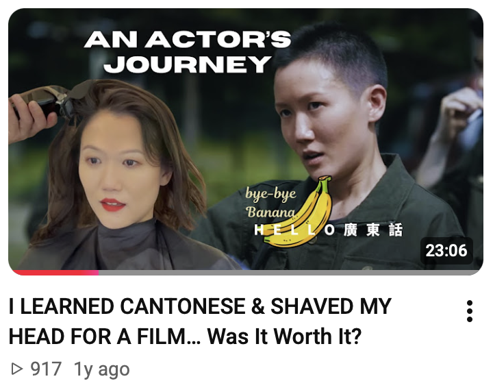 Thumbnail for the YouTube video: An Actor's Journey — Learning Cantonese and Shaving My Head for a Film